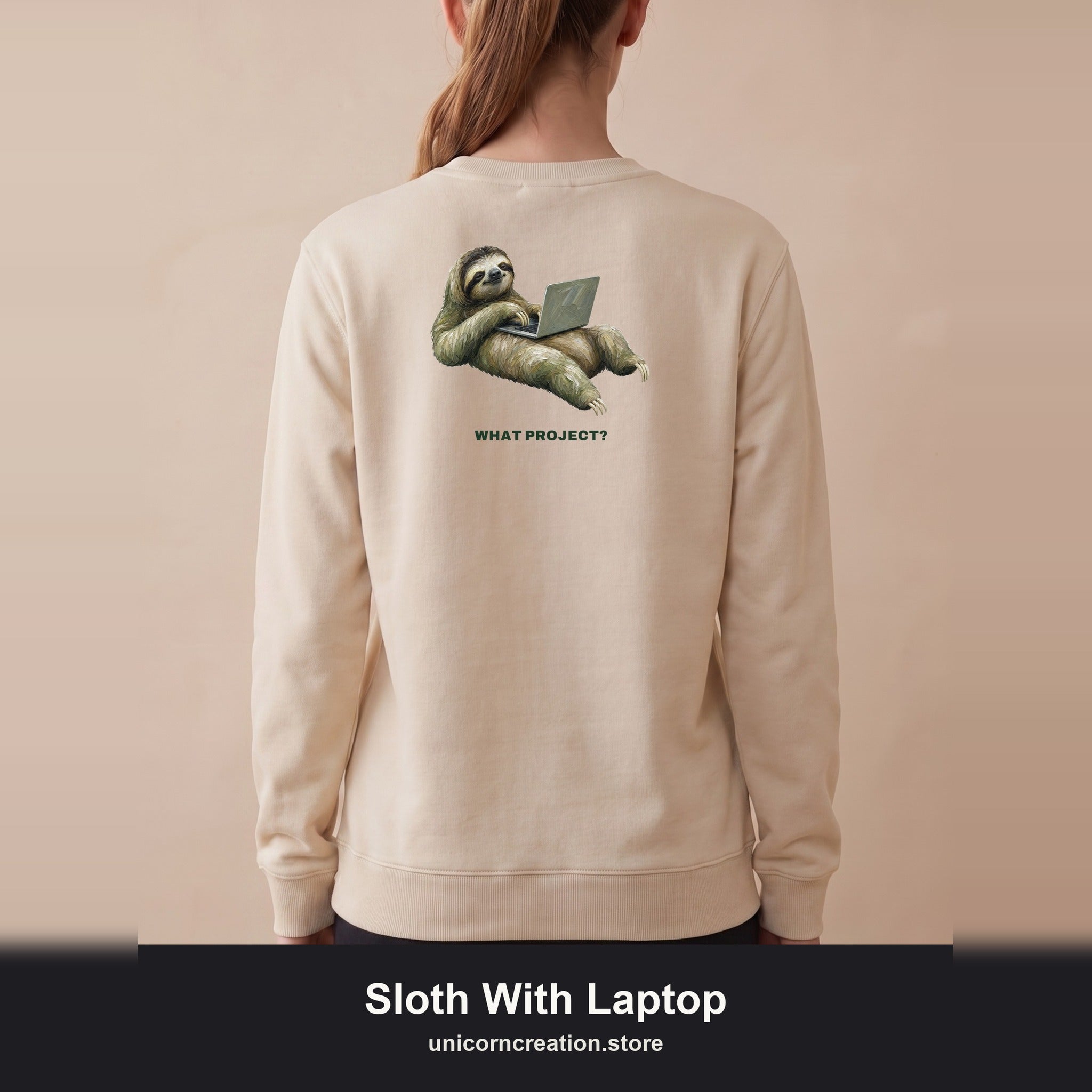 Sloth With Laptop Shirt, What Project Funny Tee, Lazy Work From Home Gift, Painterly Sloth Sweatshirt