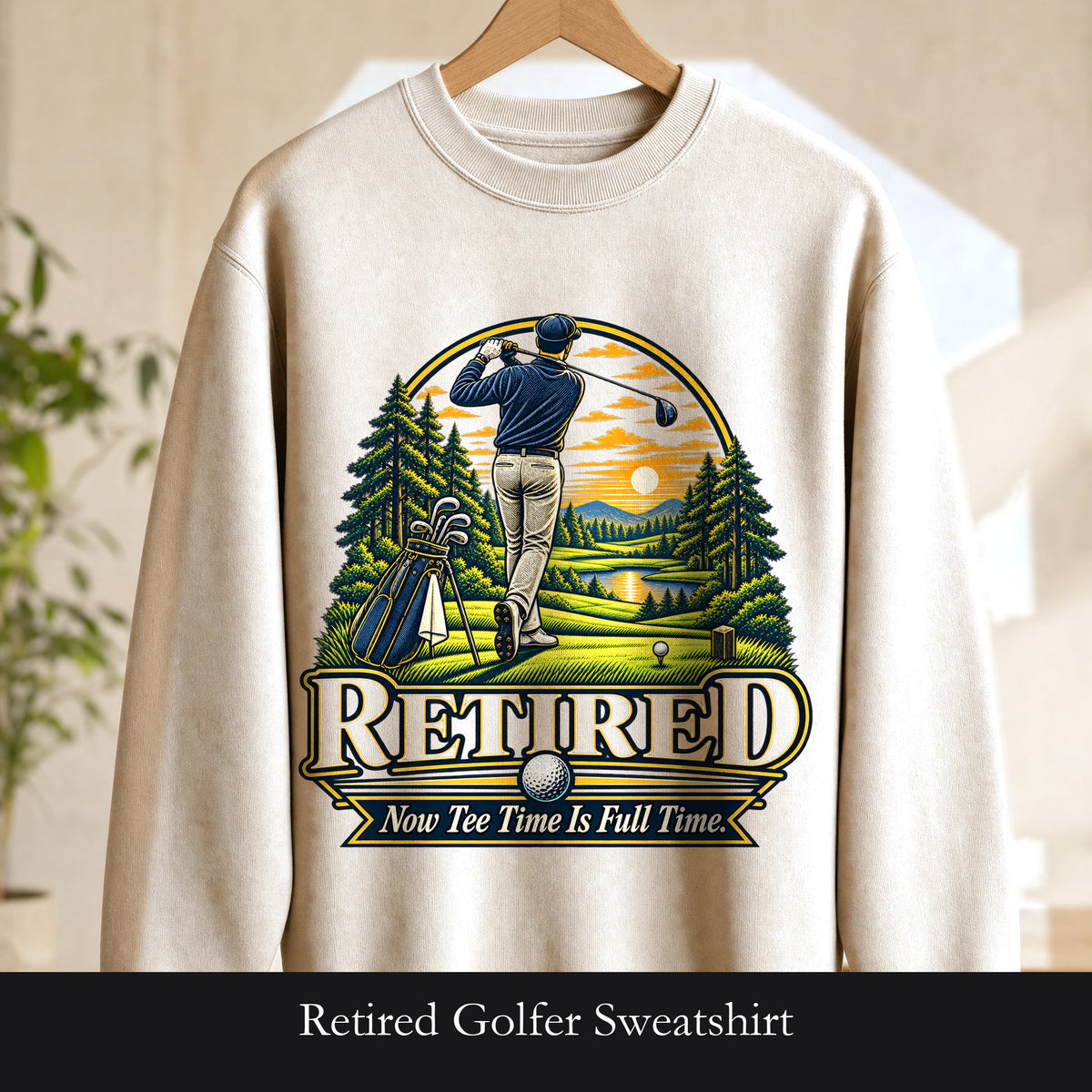 Retired Golfer Sweatshirt, Now Tee Time Is Full Time, Funny Golf Retirement Gift, Vintage Golf Crewneck