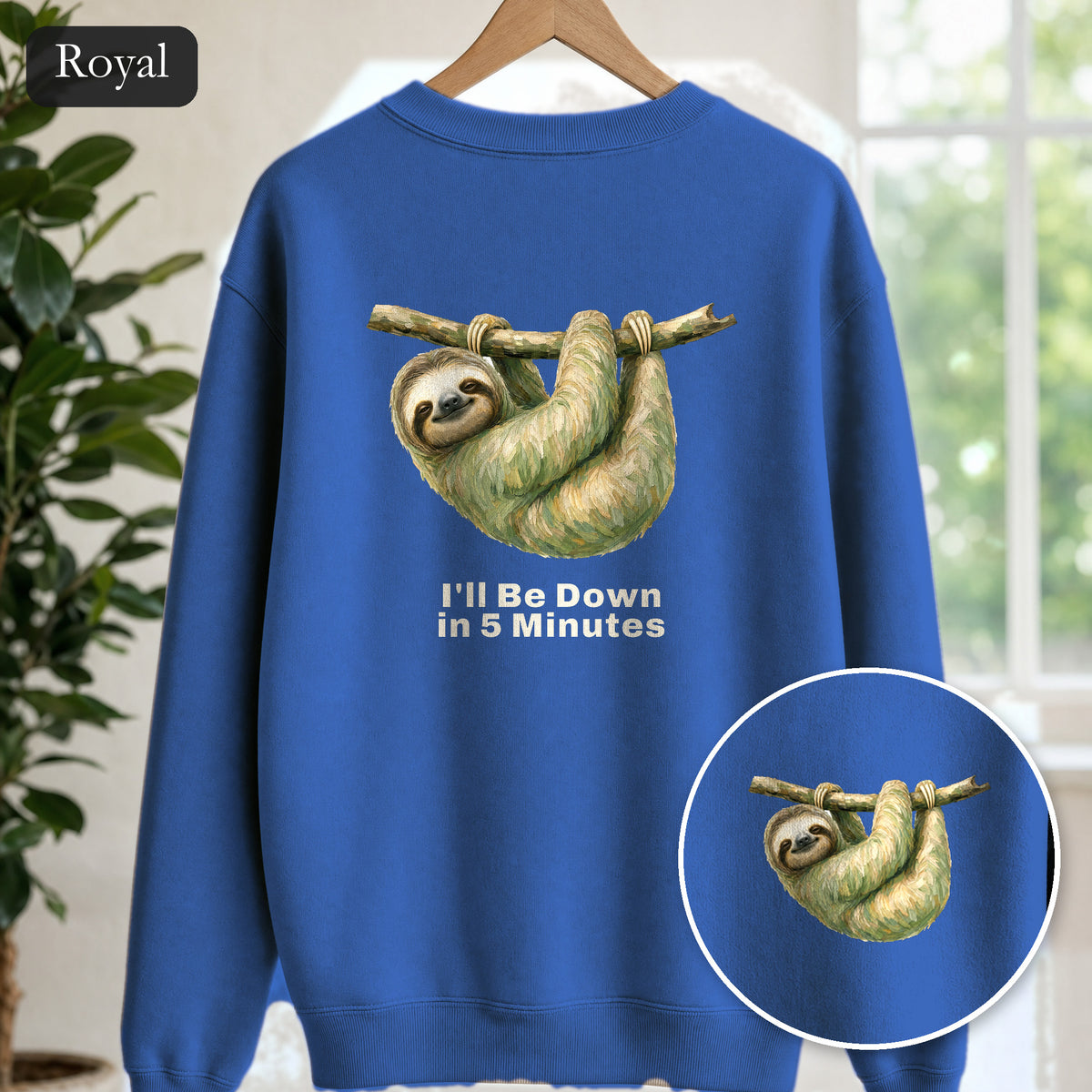 Sloth Shirt, I'll Be Down in 5 Minutes Tee, Funny Lazy Sloth Gift, Painterly Introvert Sweatshirt