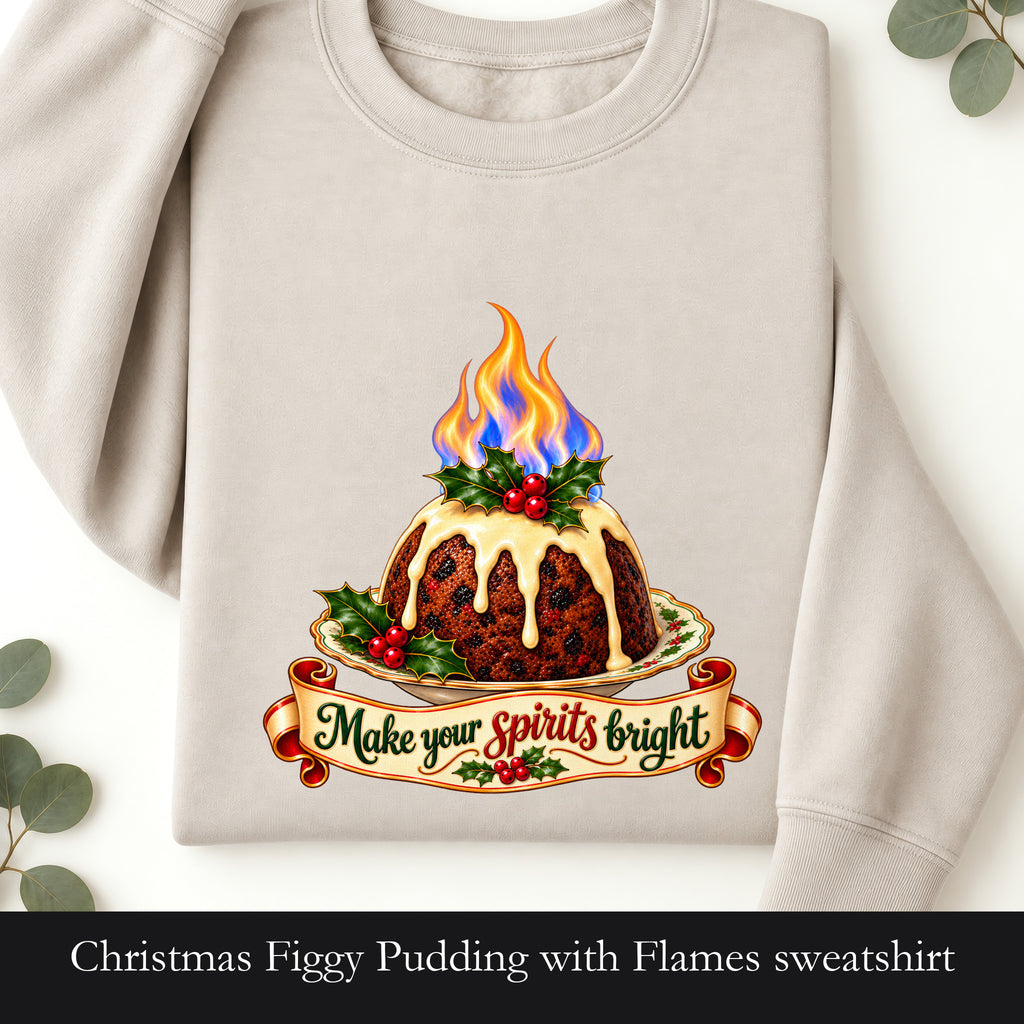 Christmas Figgy Pudding with Flames sweatshirt | Holiday Dessert Illustration