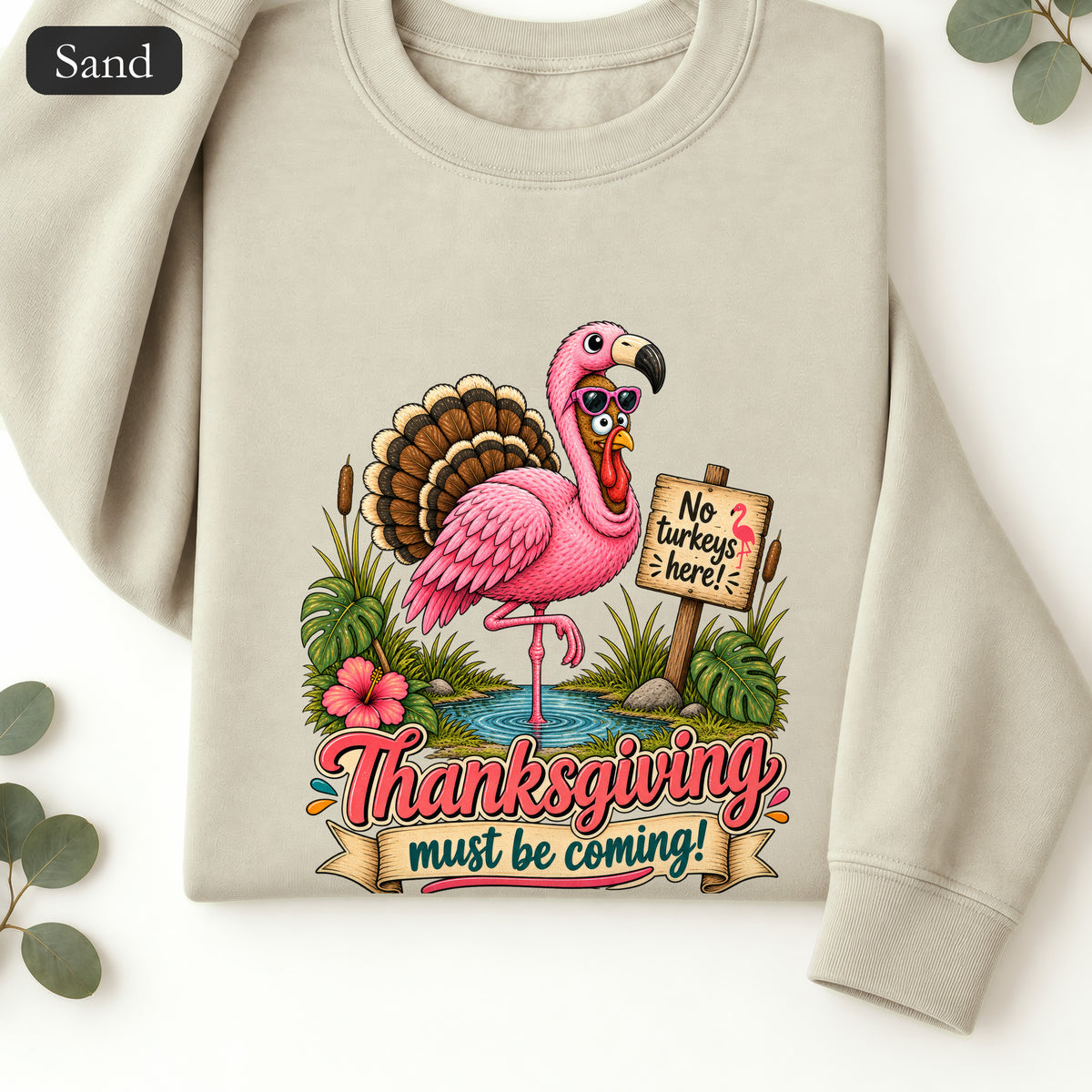 Turkey Thanksgiving must be coming Sweatshirt | Holiday Crewneck