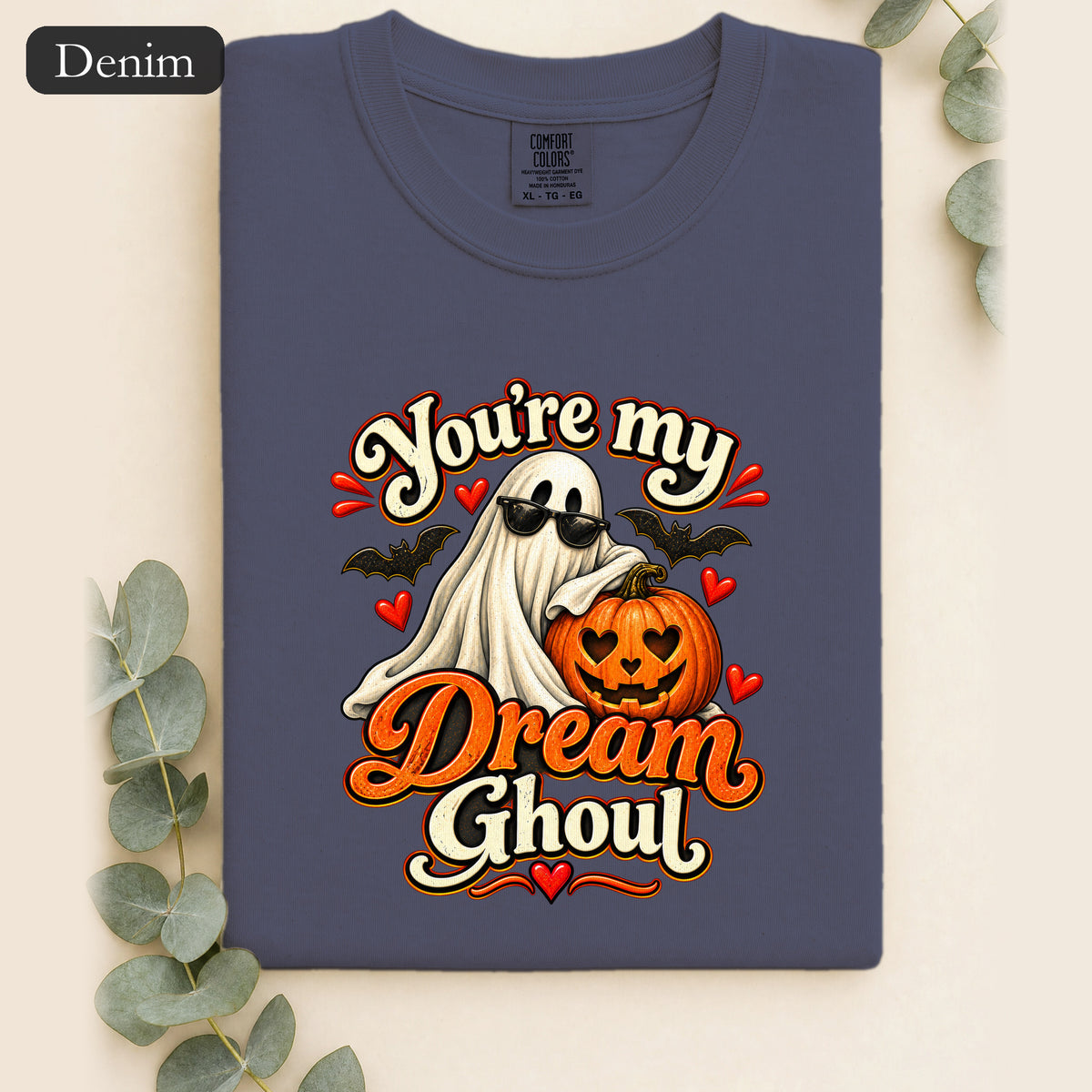 You're My Dream Ghoul Shirt | Halloween Ghost Pumpkin Love