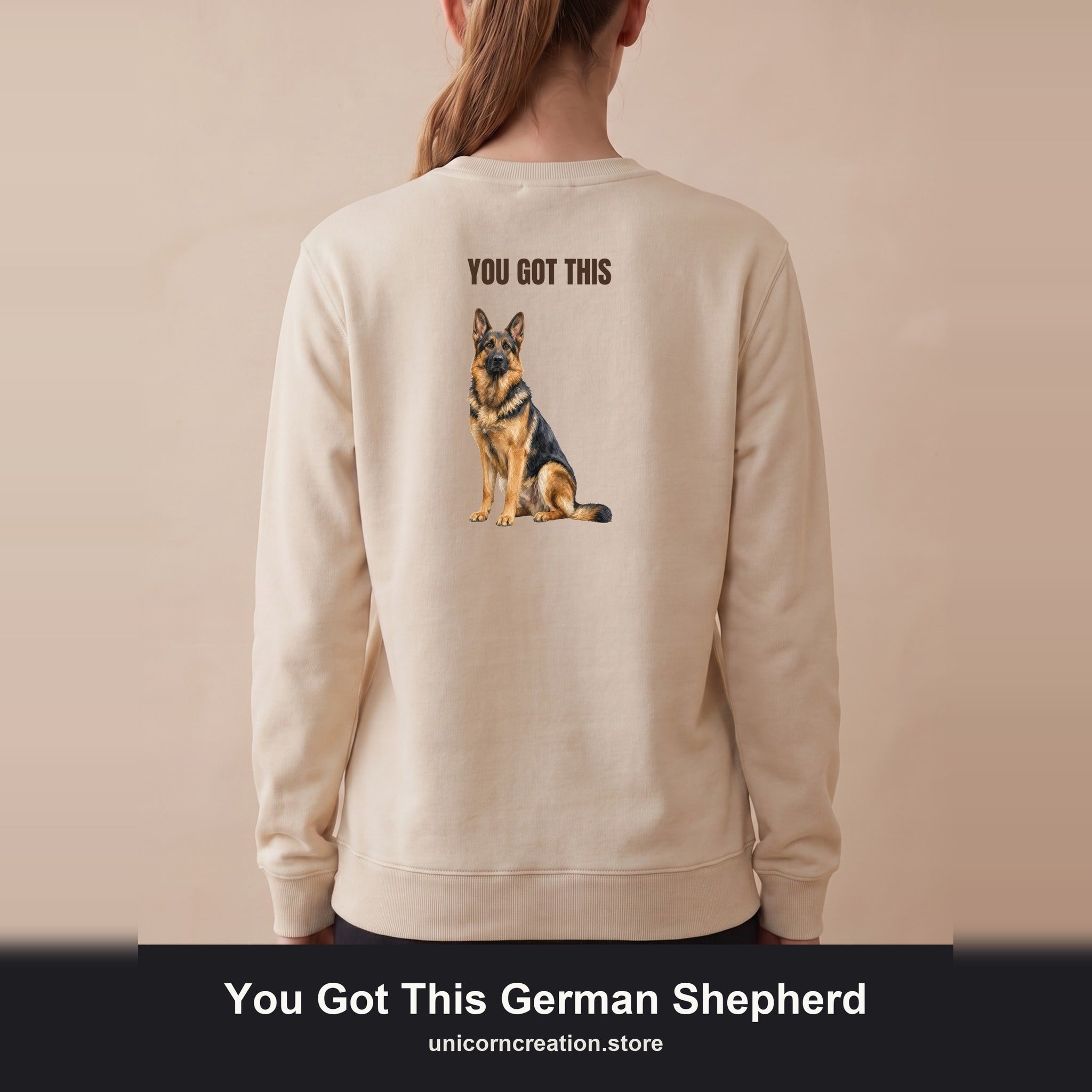 You Got This German Shepherd Shirt, GSD Dog Lover Motivational Tee, Encouragement Dog Mom Gift, Painterly Dog Sweatshirt