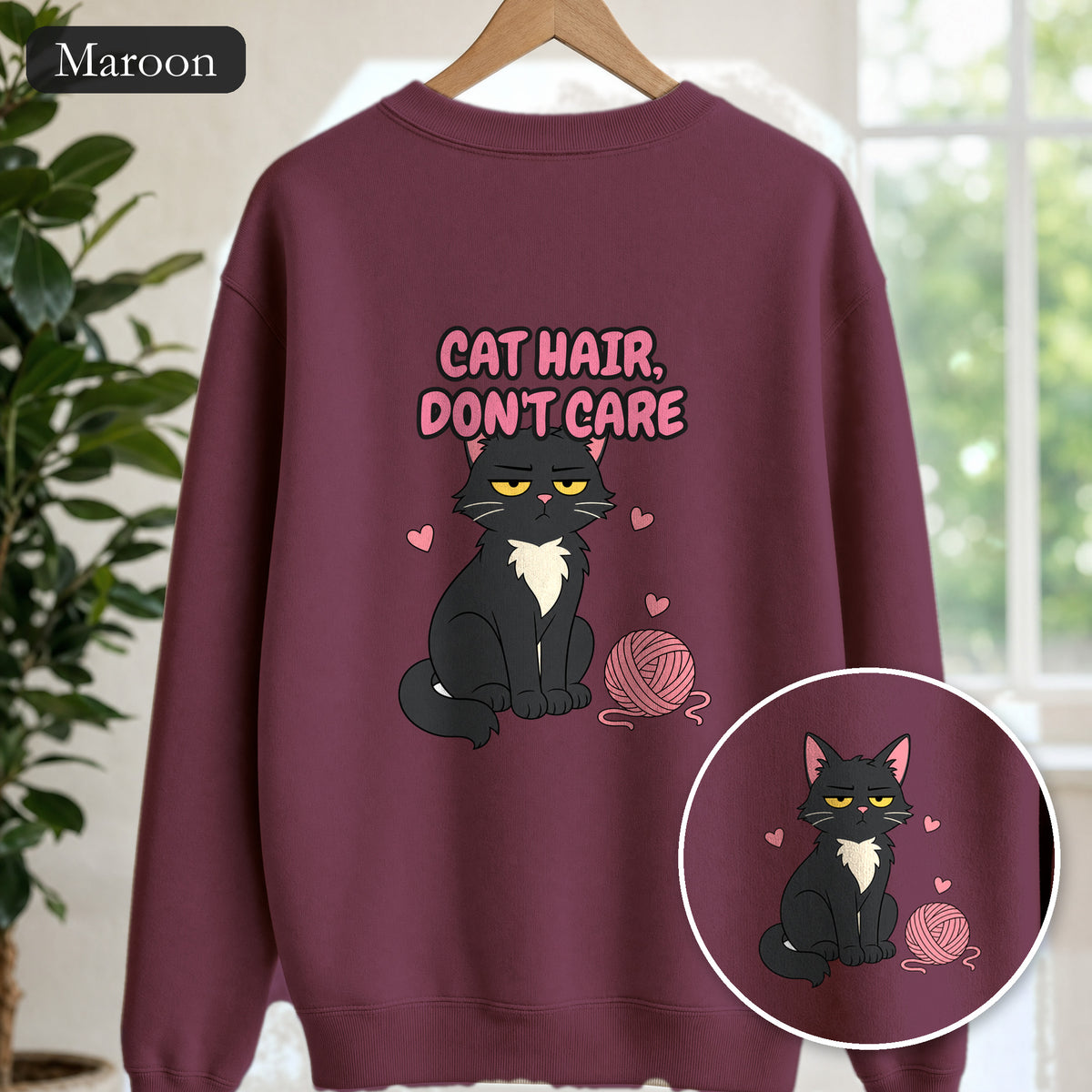 Cat Hair Don't Care Shirt, Funny Cat Mom Tee, Cat Lover Gift, Cat Owner Sweatshirt