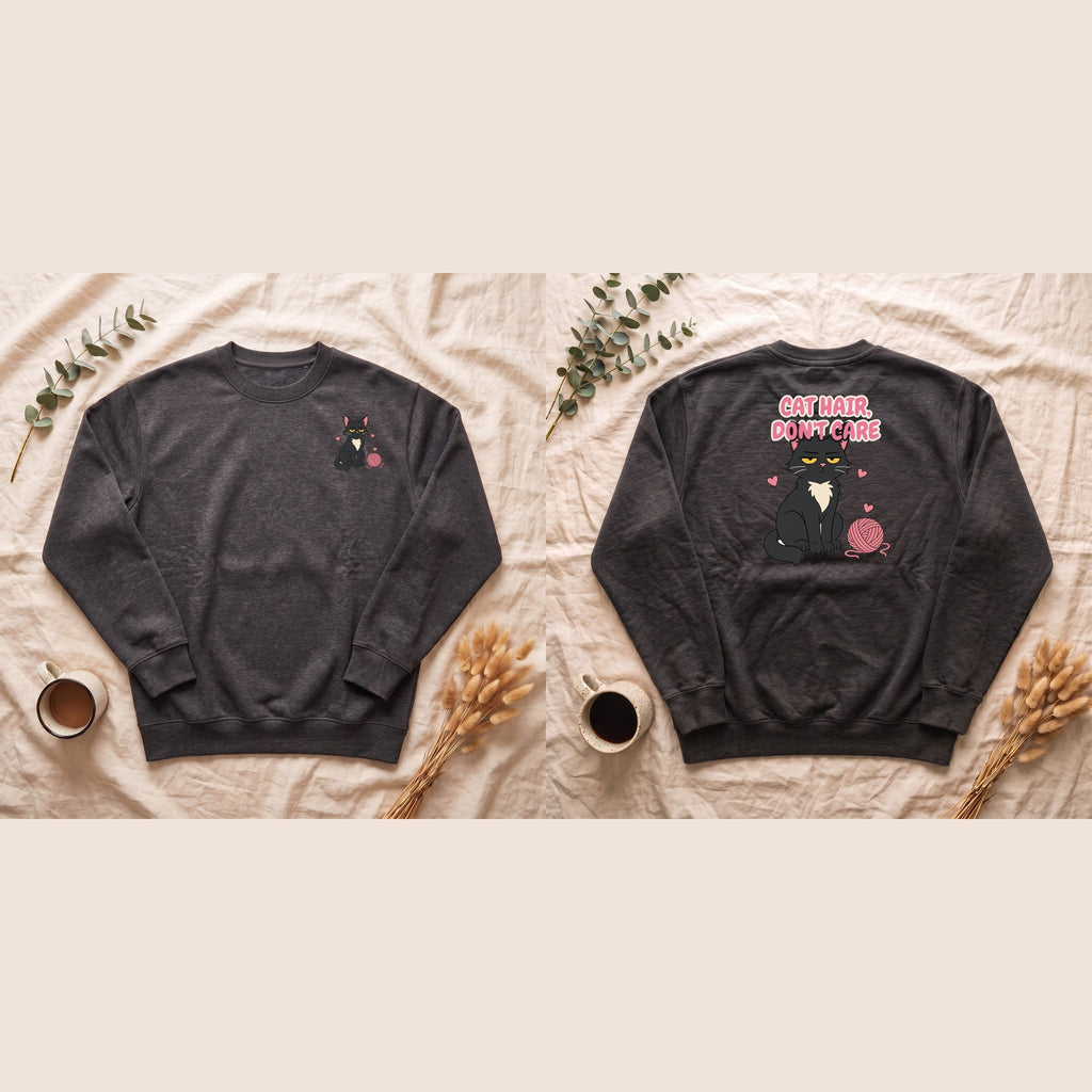Cat Hair Don't Care Shirt, Funny Cat Mom Tee, Cat Lover Gift, Cat Owner Sweatshirt