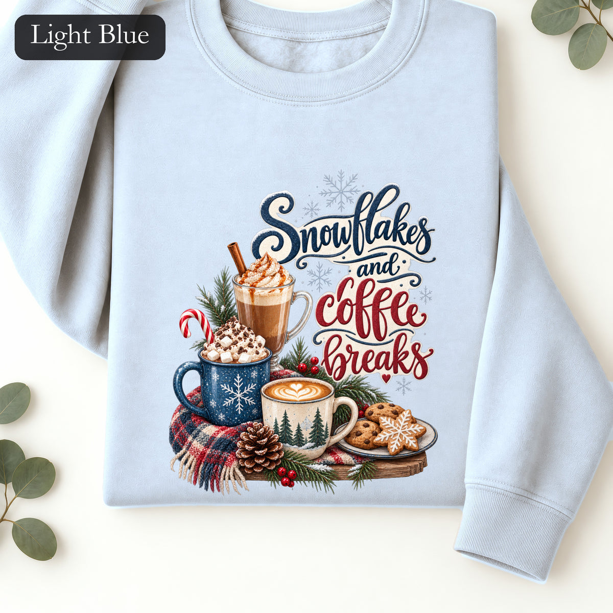 Snowflakes and Coffee Break Sweatshirt | Winter Hot Cocoa Mug Design