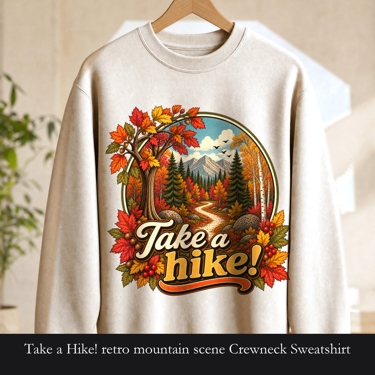 Take a Hike! retro mountain scene Crewneck Sweatshirt | autumn hiking design