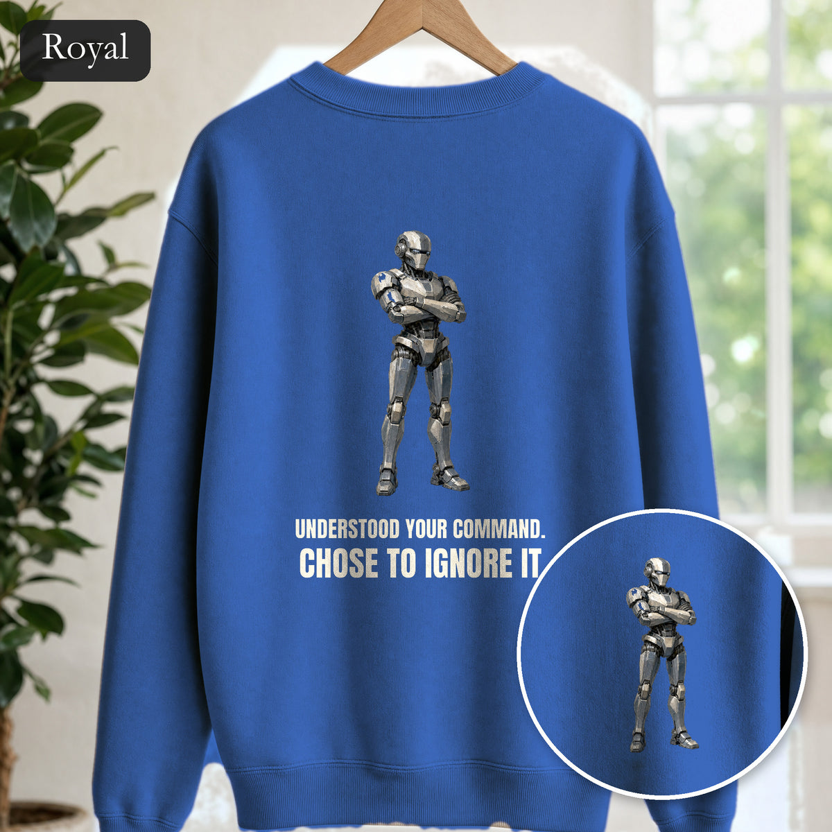 Understood Your Command Chose to Ignore It Shirt, Funny AI Robot Tee, Sarcastic Tech Programmer Gift, Sci-Fi Sweatshirt