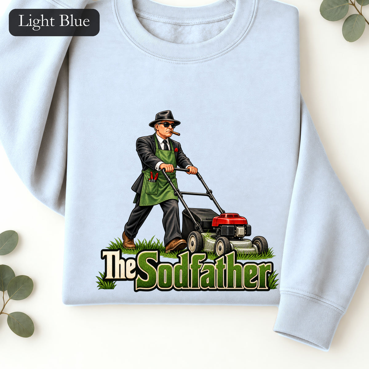 The Sodfather lawn mower illustration Sweatshirt | Gardening humor