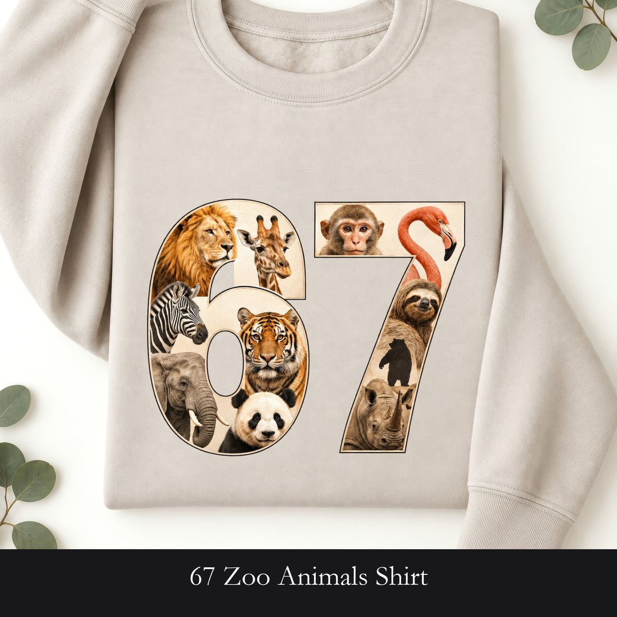 67 Zoo Animals Shirt, Funny 67 Meme Tee, Trendy Animal Number Gift, Giraffe Elephant Lion Sweatshirt