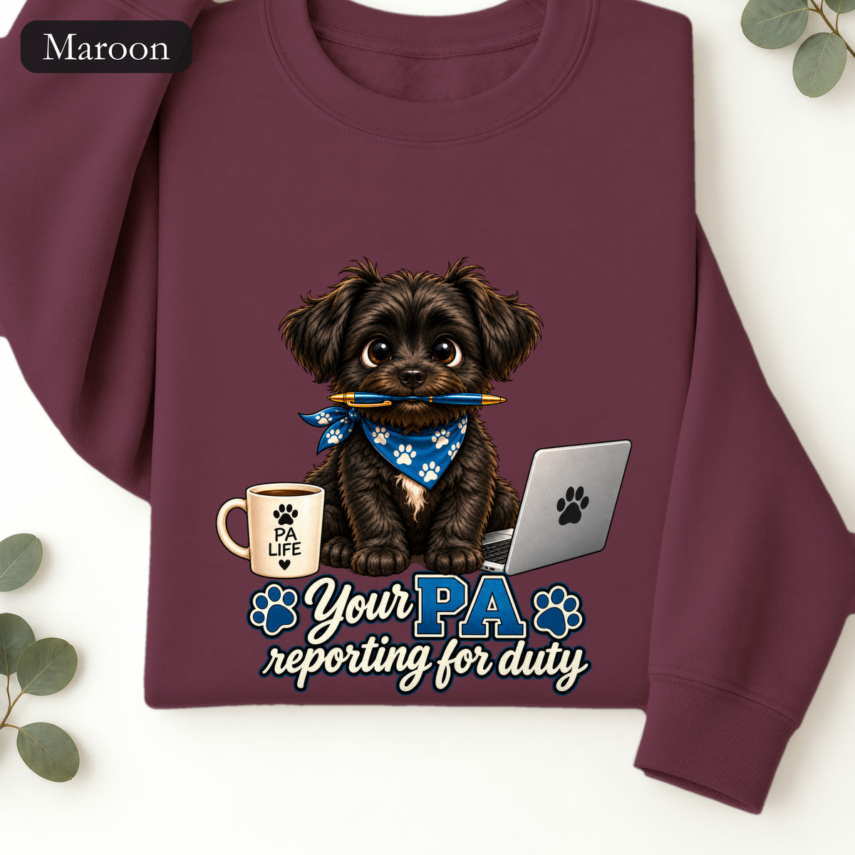 Yorkie PA Reporting For Duty Sweatshirt | Personal Assistant Paw Print