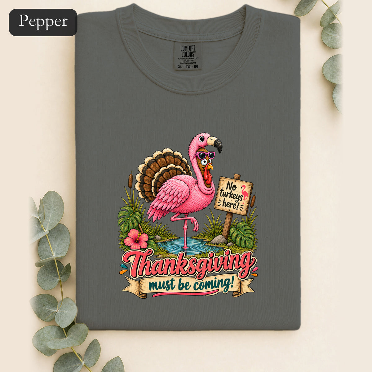 Turkey Thanksgiving must be coming Shirt | Holiday Tee