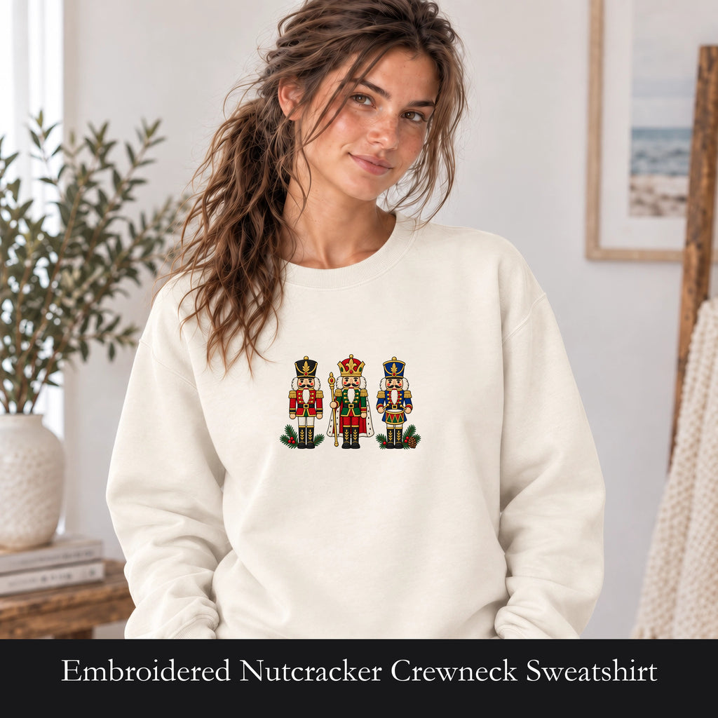 Embroidered Nutcracker Crewneck Sweatshirt | Christmas Nutcracker Trio, Festive Holiday Gift, Winter Crewneck