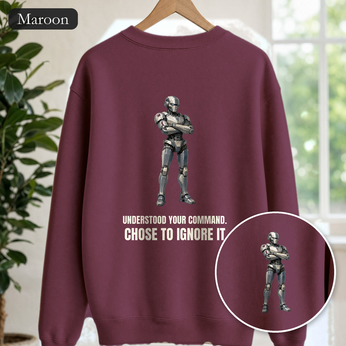 Understood Your Command Chose to Ignore It Shirt, Funny AI Robot Tee, Sarcastic Tech Programmer Gift, Sci-Fi Sweatshirt