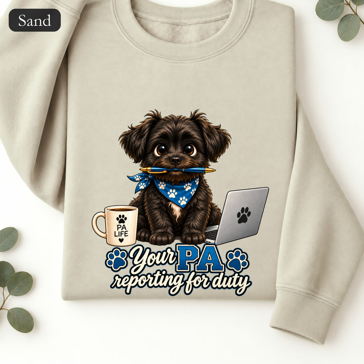 Yorkie PA Reporting For Duty Sweatshirt | Personal Assistant Paw Print