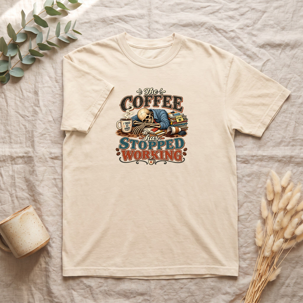 The Coffee Has Stopped Working Shirt | Sleeping Skull Coffee Design