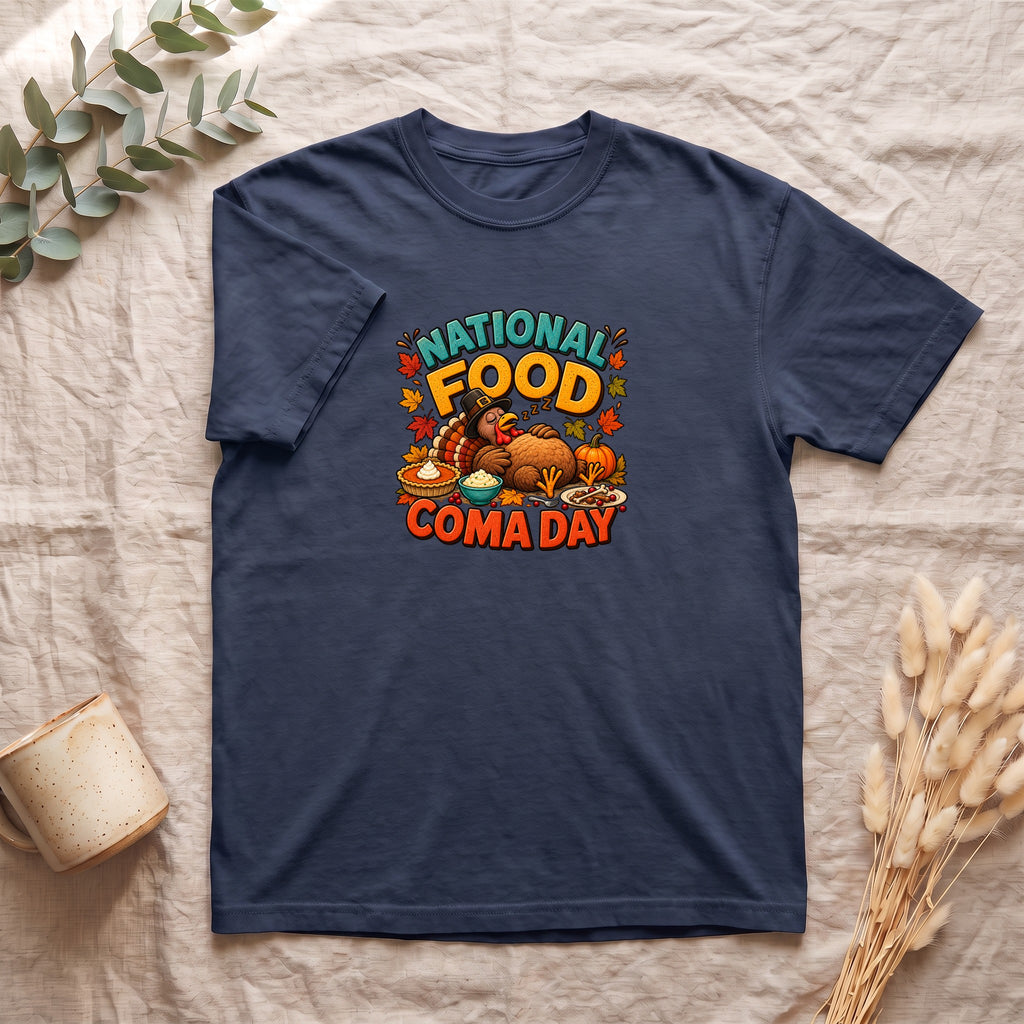 National Food Coma Day Shirt | Thanksgiving Turkey Pumpkin Feast