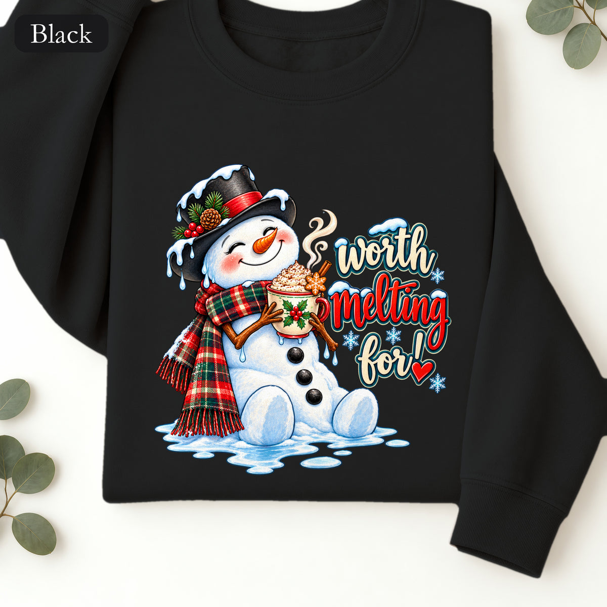 Worth melting for -Snowman with with cocoa Sweatshirt | Christmas Holiday Snowman Crewneck