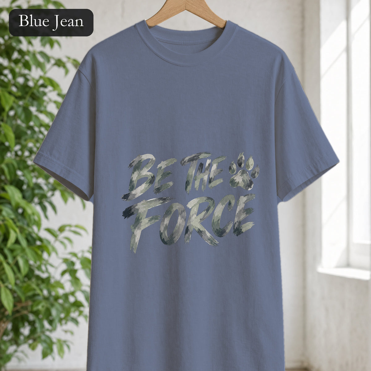 Be The Force Shirt, Camo Motivational Tee, Inspirational Encouragement Gift, Positive Vibes Paw Print Sweatshirt