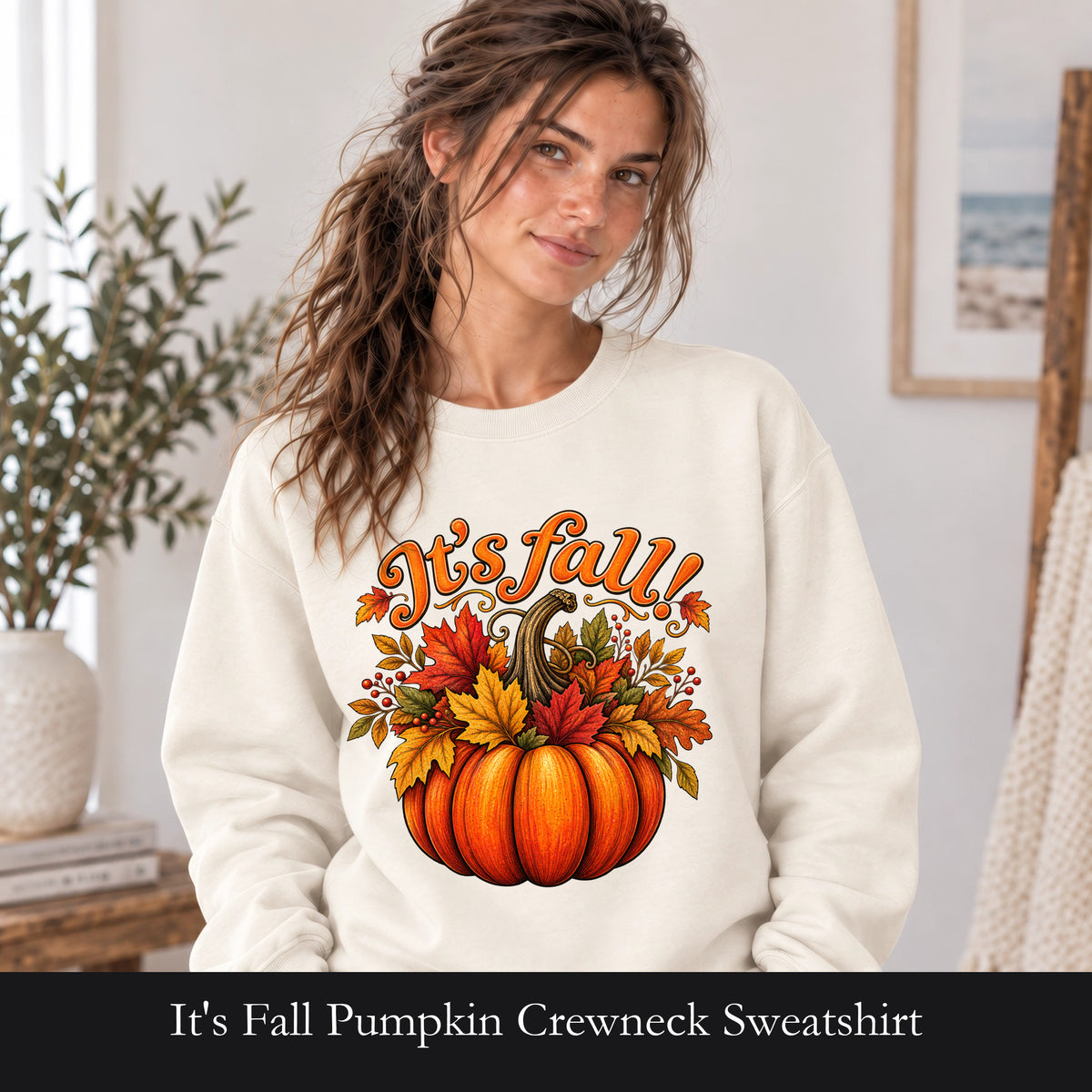 It's Fall Pumpkin Crewneck Sweatshirt | Autumn Leaves Harvest