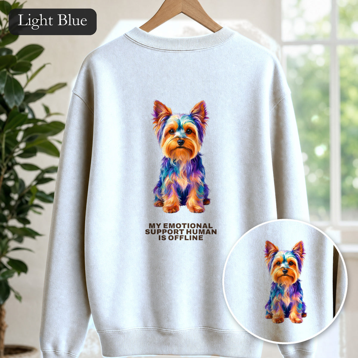Yorkie Shirt, My Emotional Support Human Is Offline Tee, Funny Yorkshire Terrier Dog Mom Gift, Dog Lover Sweatshirt