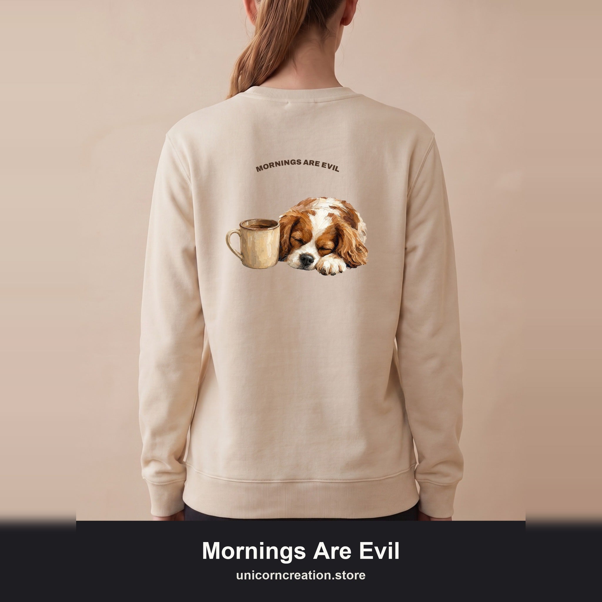 Mornings Are Evil Shirt, Funny Lazy Dog Coffee Tee, Not a Morning Person Gift, Painterly Dog Lover Sweatshirt