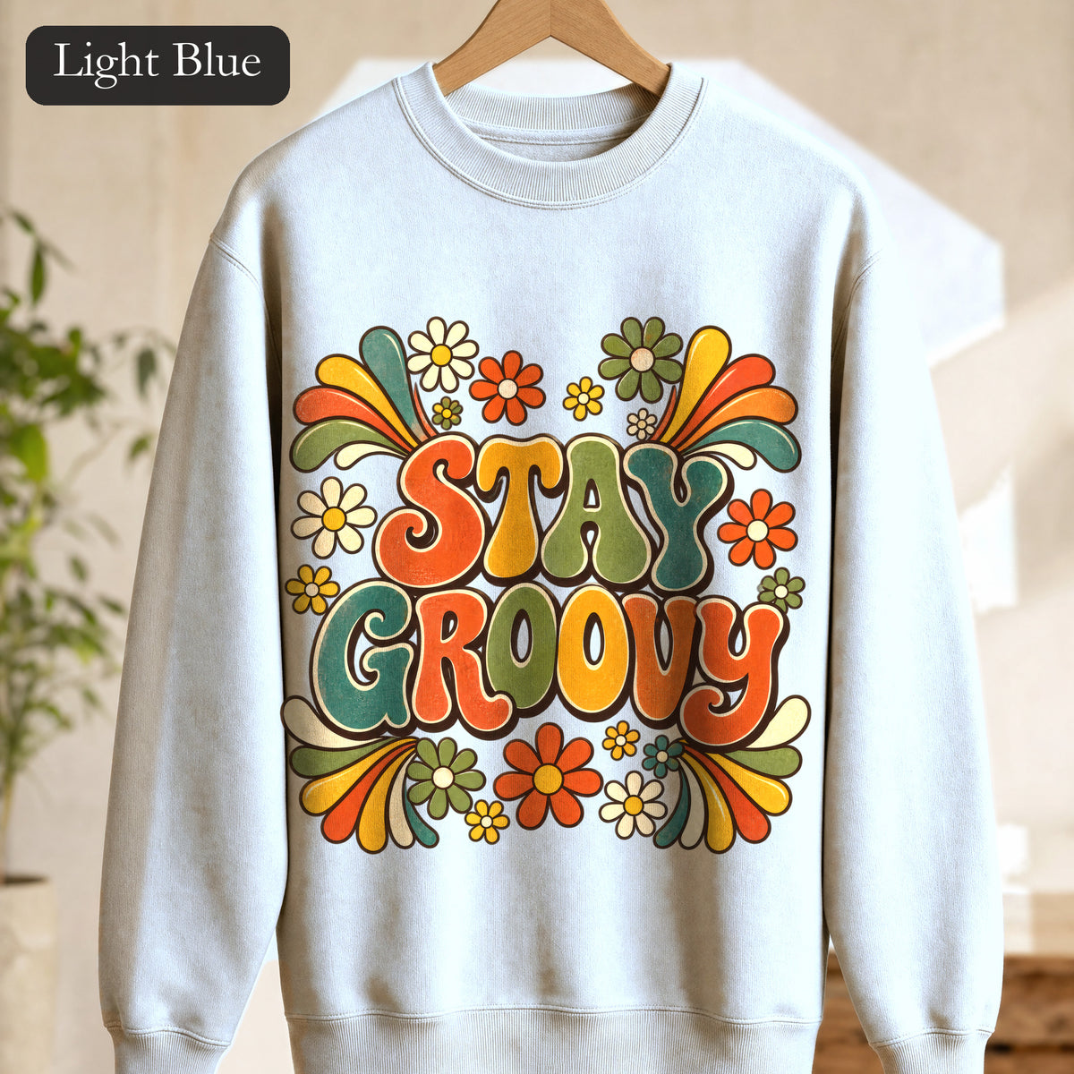 Stay Groovy Shirt, Retro 70s Tee, Groovy Aesthetic Gift, Positive Vibes Sweatshirt