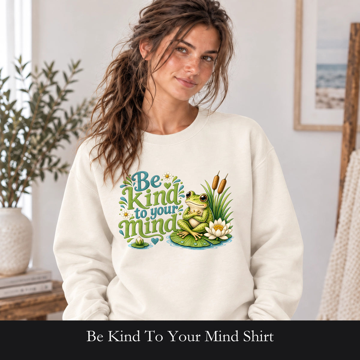 Be Kind To Your Mind Shirt, Cute Frog Tee, Mental Health Awareness Gift, Kawaii Frog Sweatshirt