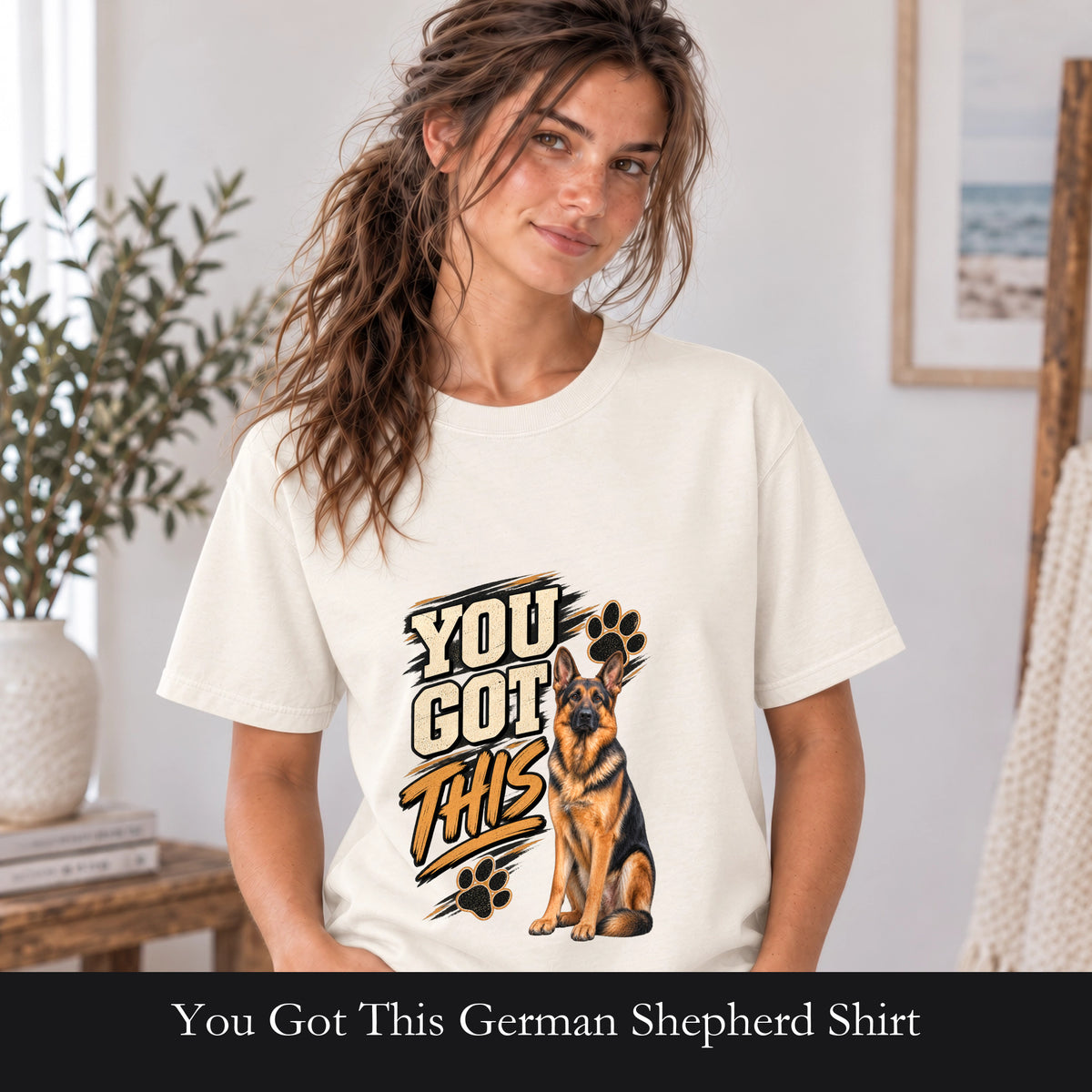 You Got This German Shepherd Shirt, GSD Dog Lover Motivational Tee, Encouragement Dog Mom Gift, Painterly Dog Shirt