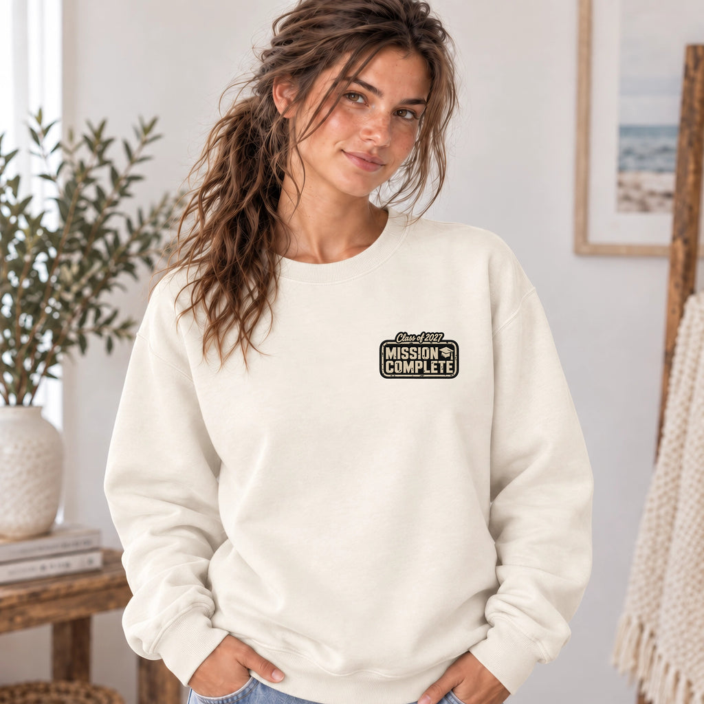 Mission Complete Graphic Sweatshirt | Class of 2027 | Faux Embroidery