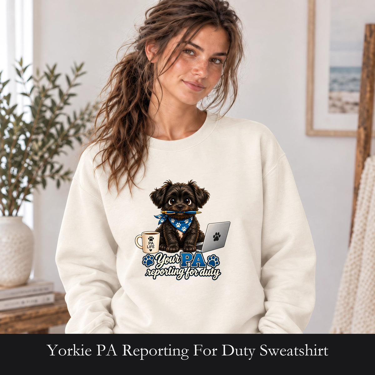 Yorkie PA Reporting For Duty Sweatshirt | Personal Assistant Paw Print