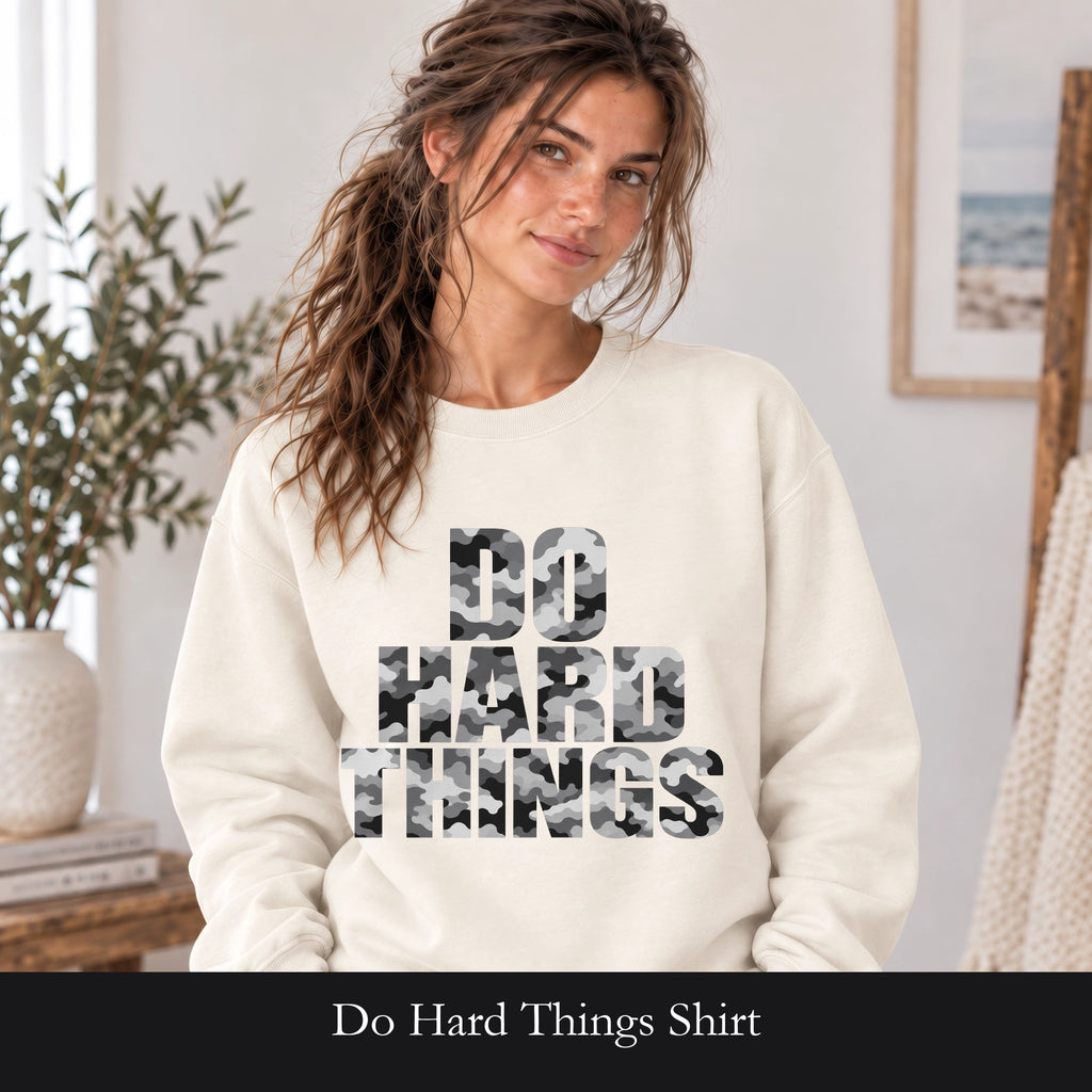 Do Hard Things Shirt, Minimalist Motivational Tee, Gym Fitness Mindset Gift, Bold Typography Sweatshirt