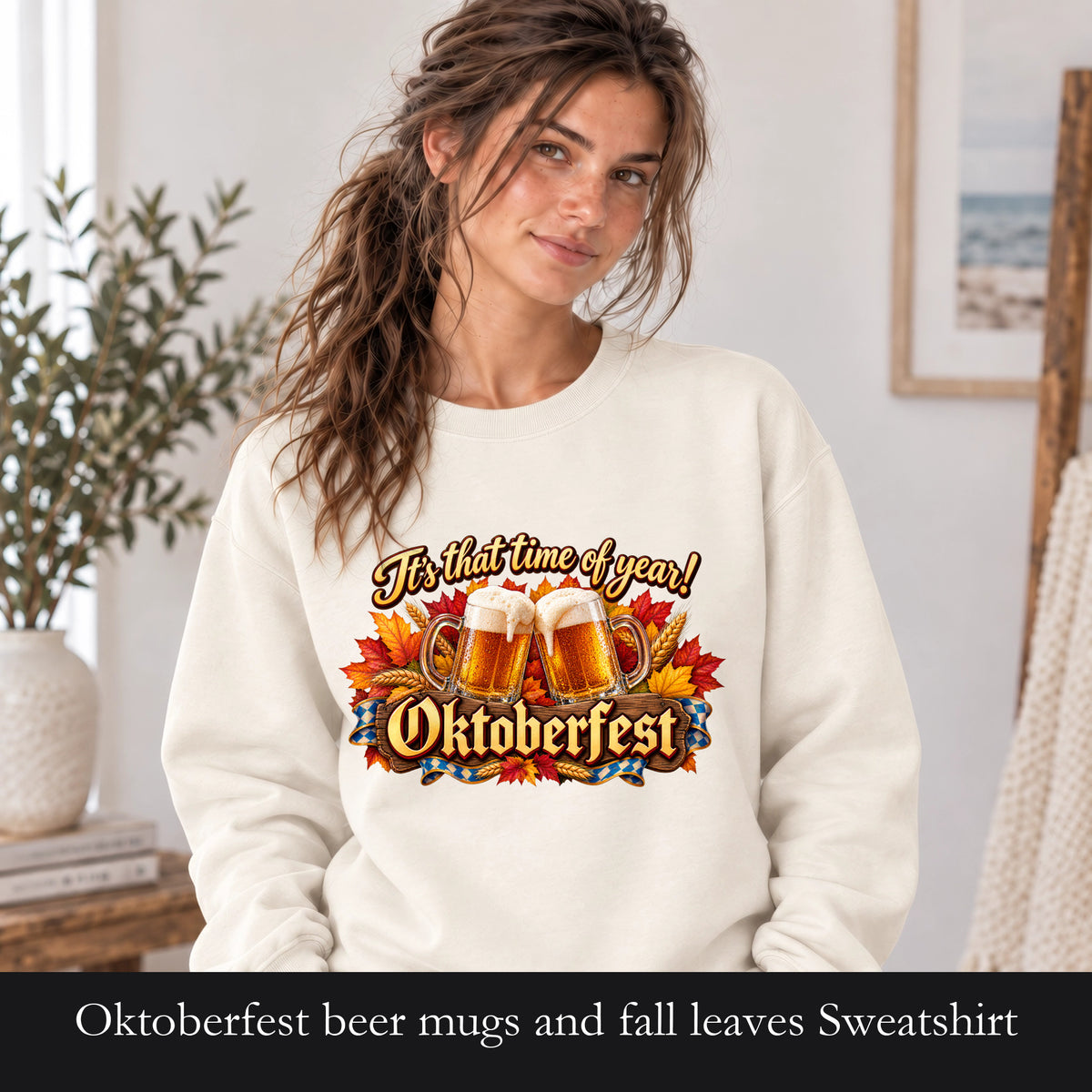 Oktoberfest beer mugs and fall leaves Sweatshirt | It's that time of year