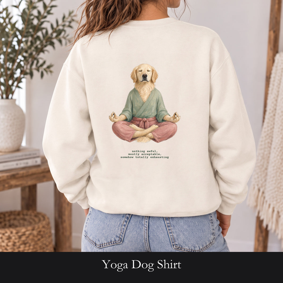 Yoga Dog Shirt, Namaste Zen Dog Tee, Funny Meditation Dog Mom Gift, Painterly Dog Lover Sweatshirt