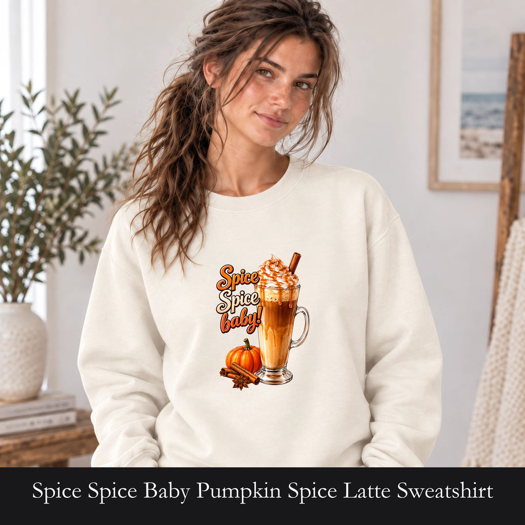 Spice Spice Baby Pumpkin Spice Latte Sweatshirt | Fall Coffee Crewneck